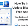 How to Install, Activate, and Set Up Bitdefender for Maximum Protection